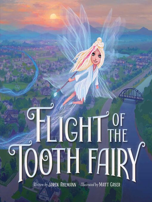 Title details for Flight of the Tooth Fairy by Jaren Ahlmann - Wait list